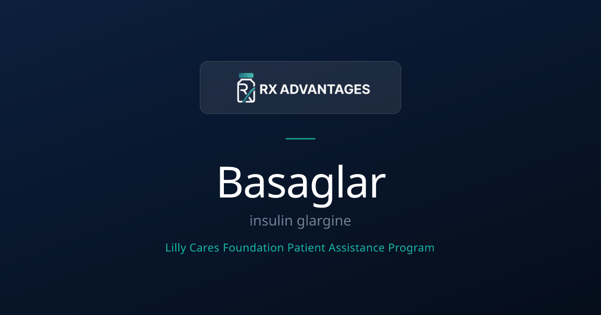 Basaglar (insulin glargine) Patient Assistance Program — Lilly Cares ...