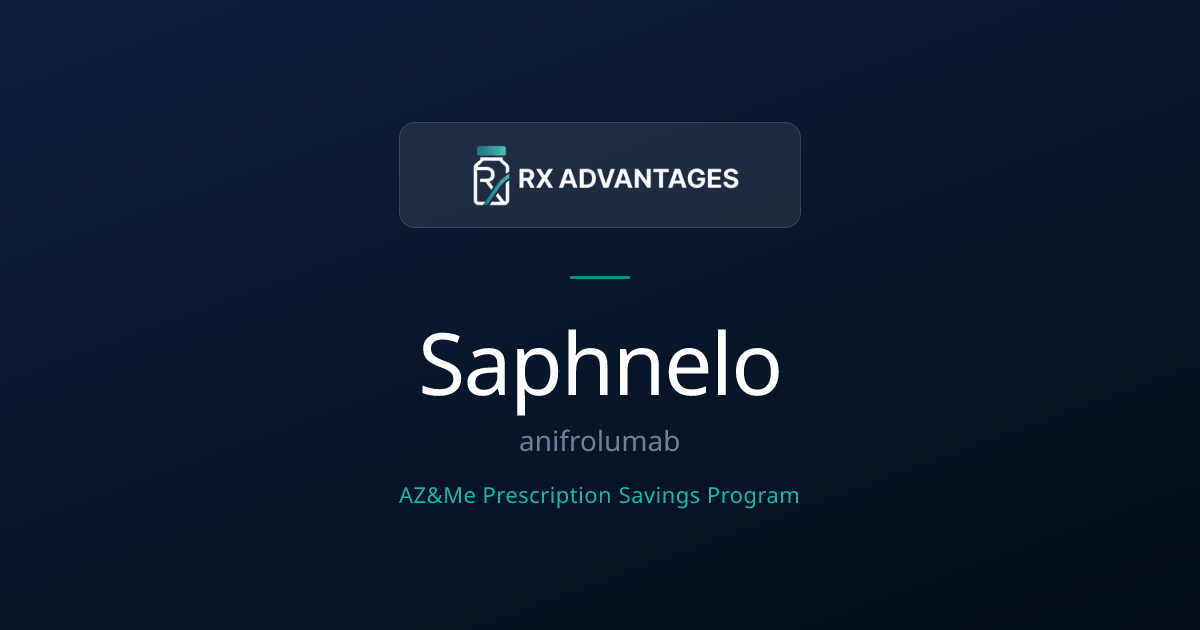 Saphnelo (anifrolumab) Patient Assistance Program — AZ&Me Prescription ...